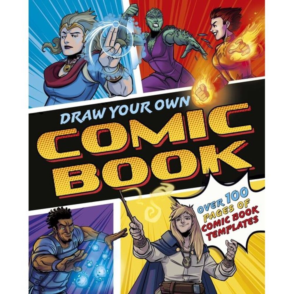 Draw Your Own Comic Book: Over 100 Pages of Comic Book Templates -- Potter